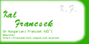 kal francsek business card